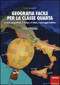 GEOGRAFIA FACILE PER LA CLASSE QUARTA