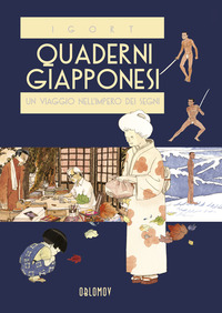 QUADERNI GIAPPONESI - UN VIAGGIO NELL\'IMPERO DEI SEGNI