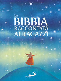 BIBBIA RACCONTATA AI RAGAZZI