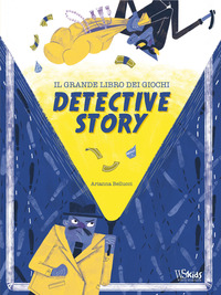 DETECTIVE STORY - IL GRANDE LIBRO DEI GIOCHI