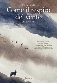 COME IL RESPIRO DEL VENTO - UNA STORIA VERA