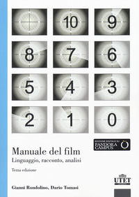 MANUALE DEL FILM. LINGUAGGIO, RACCONTO, ANALISI