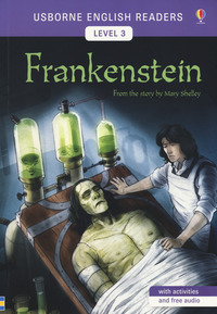 FRANKENSTEIN. FROM THE STORY BY MARY SHELLEY. LEV 3