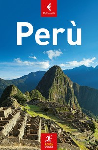 PERU\' - ROUGH GUIDES 2019