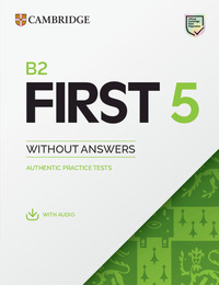 B2 FIRST 5. SB WITHOUT ANSWERS