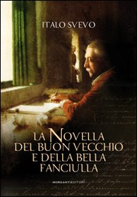 NOVELLA DEL BUON VECCHIO E DELLA BELLA FANCIULLA