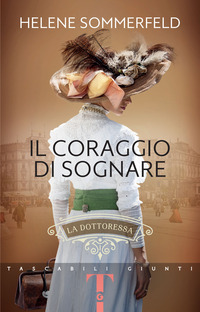 CORAGGIO DI SOGNARE - LA DOTTORESSA