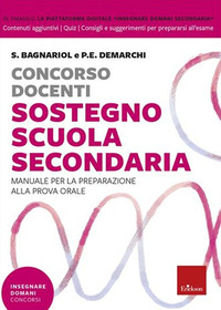 CONCORSO DOCENTI SOSTEGNO SCUOLA SECONDARIA MANUALE PER LA PREPARAZIONE ALLA PROVA