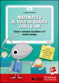 MATEMATICA AL VOLO IN QUARTA CON LA LIM CD