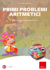 PRIMI PROBLEMI ARITMETICI - ESERCIZI PER LA SCUOLA PRIMARIA