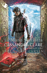 THE ELDEST CURSES 1 LA MANO SCARLATTA - SHADOWHUNTERS