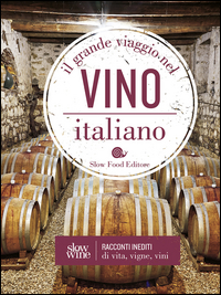 GRANDE VIAGGIO NEL VINO ITALIANO