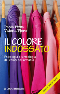 COLORE INDOSSATO - PSICOLOGIA E SIMBOLOGIA DEI COLORI DELL\'ARMADIO