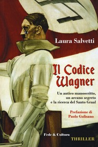 CODICE WAGNER (IL) di SALVETTI LAURA