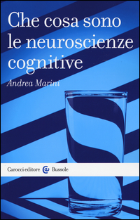 CHE COSA SONO LE NEUROSCIENZE COGNITIVE