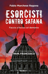 ESORCISTI CONTRO SATANA - FACCIA A FACCIA COL DEMONIO