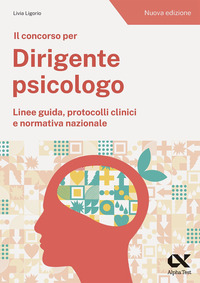 CONCORSO PER DIRIGENTE PSICOLOGO - LINEE GUIDA PROTOCOLLI CLINICI E NORMATIVA NAZIONALE