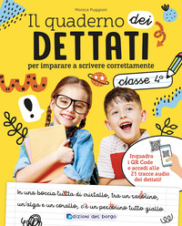 QUADERNO DEI DETTATI - CLASSE 4 CON QR CODE CON TRACCE AUDIO