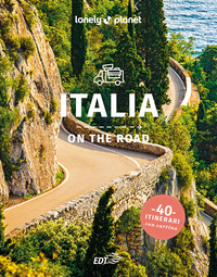 ITALIA ON THE ROAD - 40 ITINERARI CON CARTINA