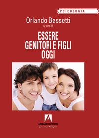 ESSERE GENITORI E FIGLI OGGI