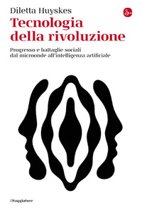 TECNOLOGIA DELLA RIVOLUZIONE