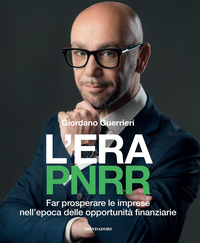 ERA PNRR - FAR PROSPERARE LE IMPRESE NELL\'EPOCA DELLE OPPORTUNITA\' FINANZIARIE