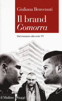 BRAND GOMORRA - DAL ROMANZO ALLA SERIE TV