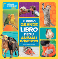 GRANDE LIBRO DEGLI ANIMALI DOMESTICI