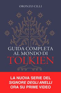 GUIDA COMPLETA AL MONDO DI TOLKIEN