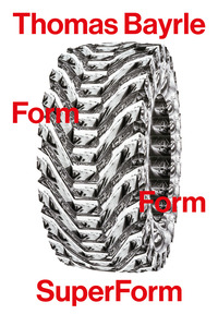 THOMAS BAYRLE FORM FORM SUPERFORM