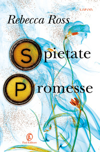 SPIETATE PROMESSE - EDIZIONE SPECIALE CON 6 OVERLAYS ESCLUSIVE