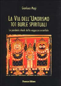 VIA DELL\'UMORISMO - 101 BURLE SPIRITUALI