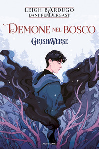 GRISHAVERSE DEMONE NEL BOSCO