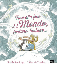 FINO ALLA FINE DEL MONDO - LONTANO LONTANO