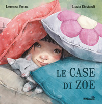 CASE DI ZOE