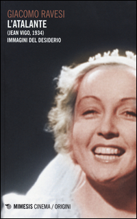 ATALANTE (JEAN VIGO, 1934) IMMAGINI DEL DESIDERIO