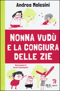 NONNA VUDU\' E LA CONGIURA DELLE ZIE