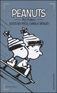 PEANUTS - SENTO DEI PASSI CHARLIE BROWN !