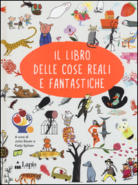 LIBRO DELLE COSE REALI E FANTASTICHE