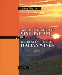 MIGLIORI DEI MIGLIORI VINI ITALIANI 2019