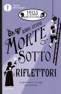 MISS DETECTIVE MORTE SOTTO I RIFLETTORI