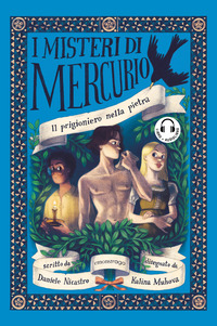 PRIGIONIERO NELLA PIETRA - I MISTERI DI MERCURIO