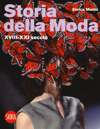 STORIA DELLA MODA XVIII-XXI SECOLO