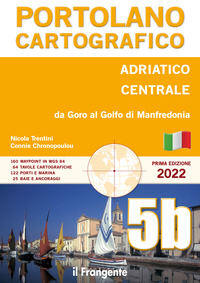 ADRIATICO CENTRALE DA GORO AL GOLFO DI MANFREDONIA - PORTOLANO CARTOGRAFICO