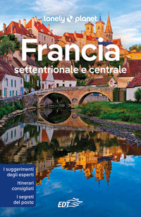 FRANCIA SETTENTRIONALE E CENTRALE - EDT 2022