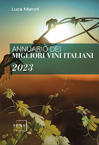 ANNUARIO DEI MIGLIORI VINI ITALIANI 2023