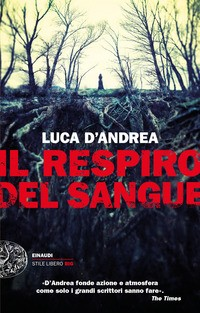RESPIRO DEL SANGUE di D\'ANDREA LUCA