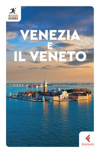 VENEZIA E IL VENETO ROUGH GUIDES 2023