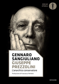 GIUSEPPE PREZZOLINI - L\'ANARCHICO CONSERVATORE