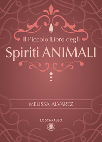 PICCOLO LIBRO DEGLI SPIRITI ANIMALI